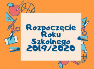 Uroczyste rozpoczęcie roku szkolnego 2019/2020