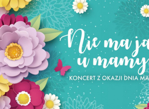 Koncert z okazji Dnia Matki